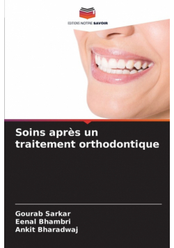 Soins après un traitement orthodontique