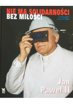 Nie ma Solidarności bez miłości