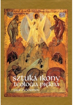 Sztuka ikony teologia piękna