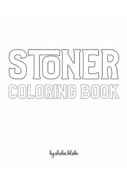 Stoner Coloring Book for Adults - Create Your Own Doodle Cover (8x10 Softcover Personalized Coloring Book / Activity Book)