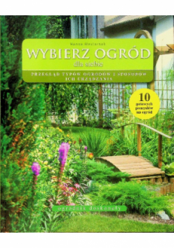 Wybierz ogród dla siebie