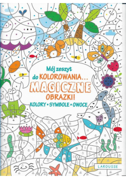 Magiczne obrazki! Kolory, symbole, owoce