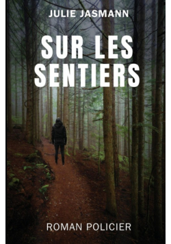 Sur les sentiers