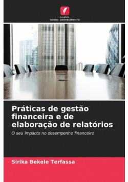 Práticas de gestão financeira e de elaboração de relatórios