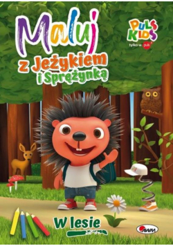 W lesie. Maluj z Jeżykiem i Sprężynką
