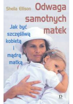 Odwaga samotnych matek