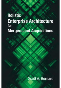 Holistic Enterprise Architecture for Mergers and Acquisitions