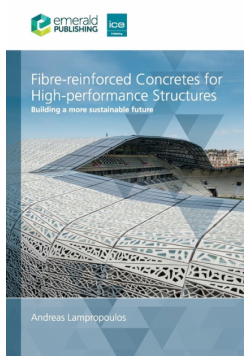 Fibre-reinforced Concretes for High-performance Structures