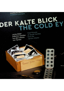 Der Kalte Blick The cold eye