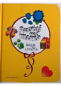 Poczytaj mi mamo Księga czwarta