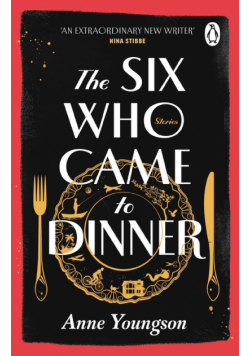 The Six Who Came to Dinner