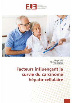 Facteurs influençant la survie du carcinome hépato-cellulaire