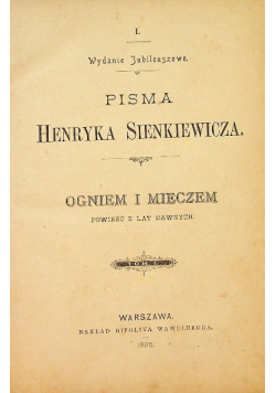 Ogniem i mieczem Tom I 1896 r.