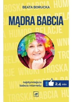 Mądra babcia Najsłynniejsza babcia Internetu
