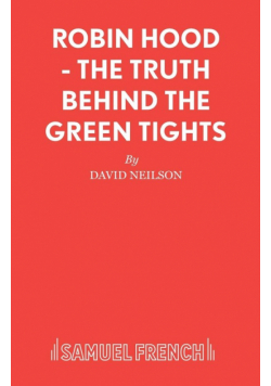 Robin Hood - The Truth Behind the Green Tights