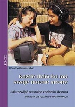 Każde dziecko ma mocne strony
