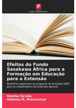 Efeitos do Fundo Sasakawa África para a Formação em Educação para a Extensão