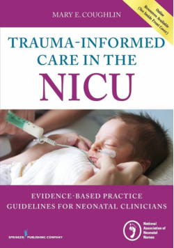 Trauma-Informed Care in the NICU