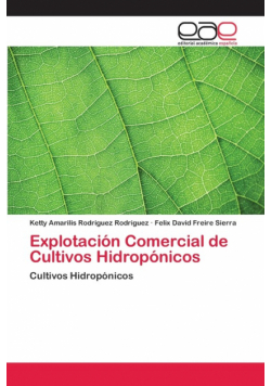 Explotación Comercial de Cultivos Hidropónicos