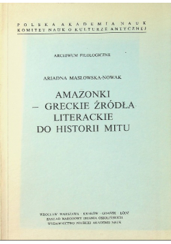 Amazonki - greckie źródła literackie do historii mitu