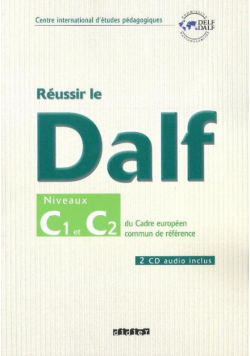 Reussir le DALF C1 C2 cahier + CD