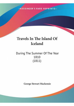 Travels In The Island Of Iceland