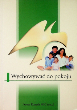Wychowywać do pokoju