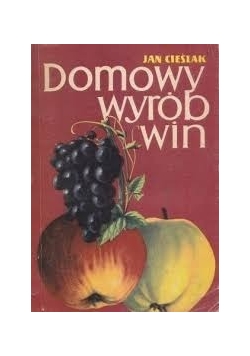 Domowy wyrób win