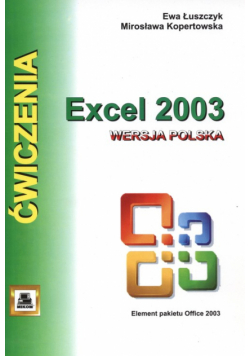 Ćwiczenia z Excell 2003 wersja polska