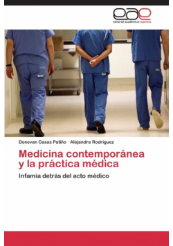 Medicina contemporánea y la práctica médica