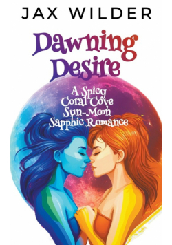 Dawning Desire