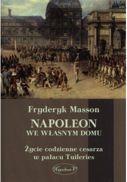 Napoleon we własnym domu
