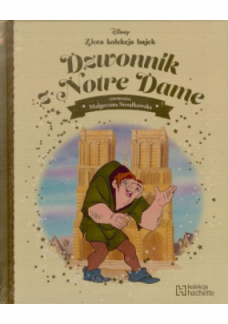 Złota kolekcja bajek Disney Tom 79 Dzwonnik z Notre Dame