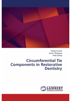 Circumferential Tie Components in Restorative Dentistry