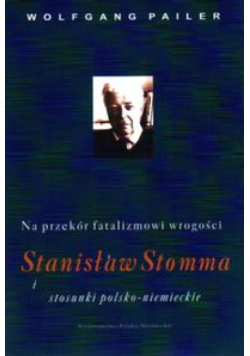 Na przekór fatalizmowi wrogości