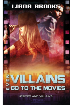 Even Villains Go To The Movies