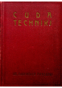 Cuda Techniki 1930 r.