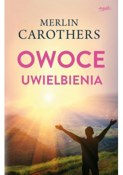 Owoce uwielbienia