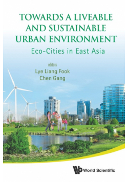 Towards A Liveable And Sustainable Urban Environment