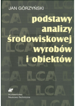Podstawy analizy środowiskowej wyrobów i obiektów