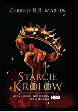 Pieśń Lodu i Ognia T.2 Starcie królów
