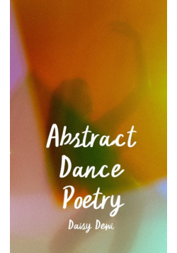 Abstract Dance Poetry