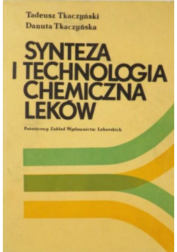 Synteza i technologia chemiczna leków
