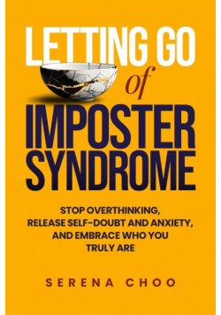 Letting Go of Imposter Syndrome