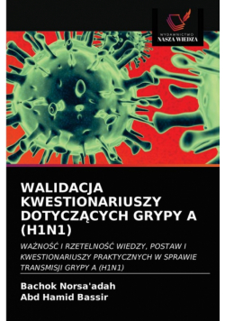 Walidacja Kwestionariuszy Dotyczących Grypy A (H1N1)