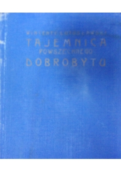 Tajemnica powszechnego dobrobytu, 1926r.