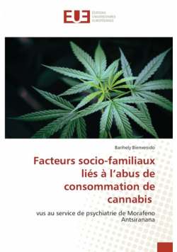 Facteurs socio-familiaux liés à l'abus de consommation de cannabis