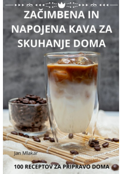 Začimbena In Napojena Kava Za Skuhanje Doma
