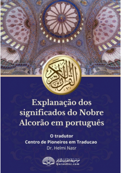 Explanação dos significados do Nobre Alcorão em português