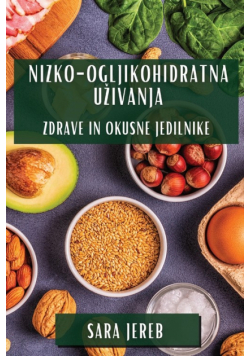 Nizko-Ogljikohidratna Uživanja